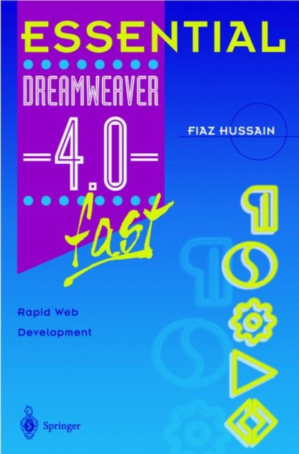 Essential Dreamweaver (R) 4.0 fast : Rapid Web Development, Paperback / softback Book
