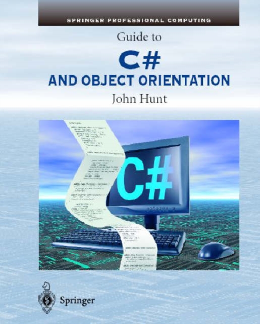 Guide to C# and Object Orientation, Hardback Book