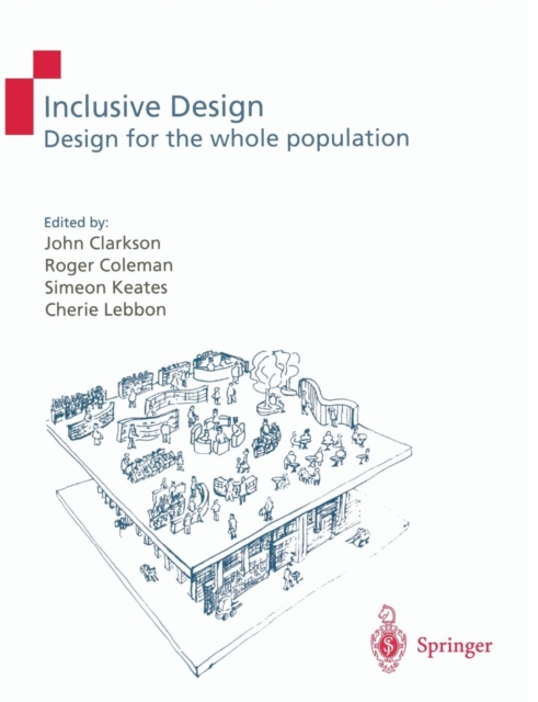 Inclusive Design : Design for the Whole Population, Paperback / softback Book