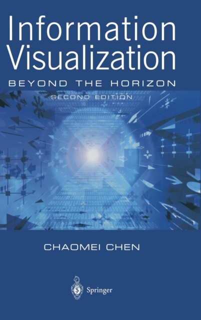 Information Visualization : Beyond the Horizon, Hardback Book