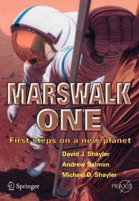 Marswalk One : First Steps on a New Planet, Paperback / softback Book