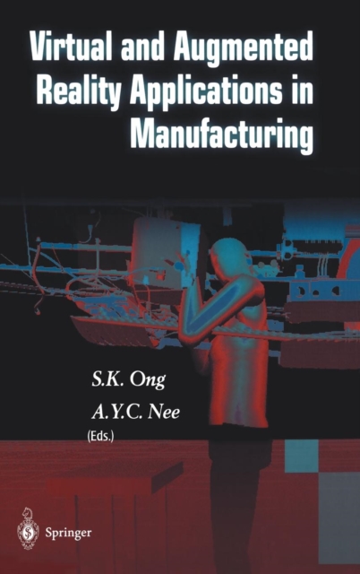 Virtual and Augmented Reality Applications in Manufacturing, Hardback Book
