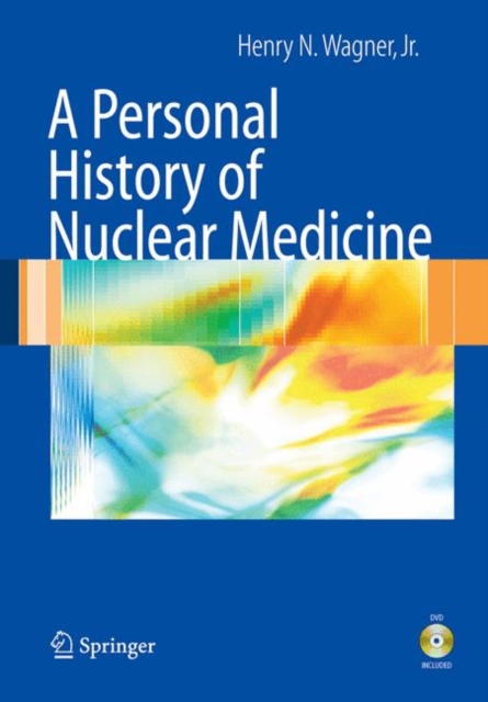 A Personal History of Nuclear Medicine, Multiple-component retail product Book