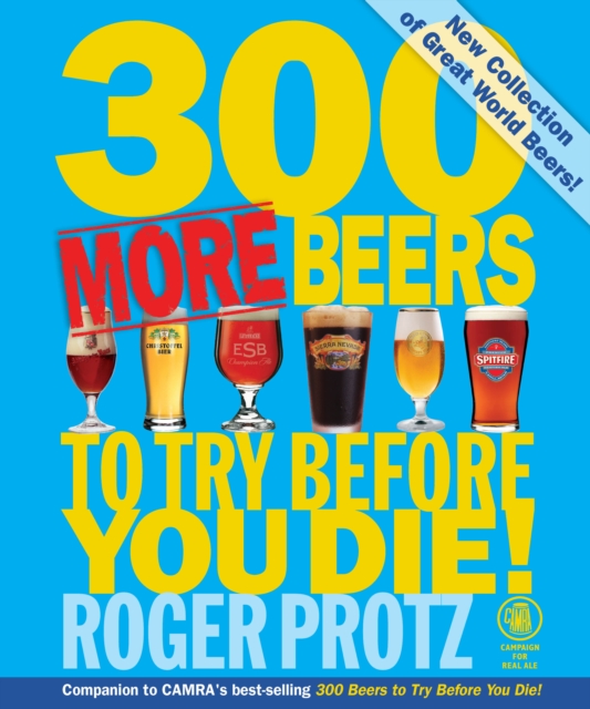 300 More Beers to Try Before You Die, Paperback / softback Book