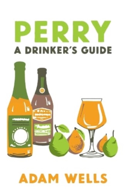 Perry : a drinker's guide, Paperback / softback Book