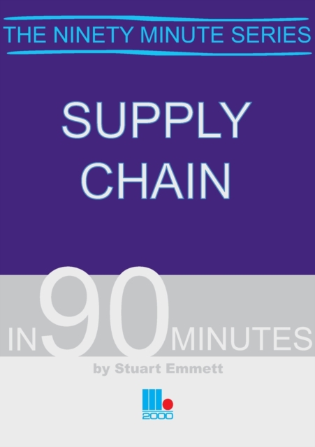 Supply Chain in Ninety Minutes, Paperback / softback Book