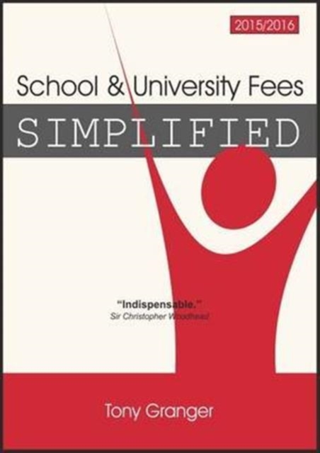 School and University Fees Simplified 2015/2016, Paperback / softback Book