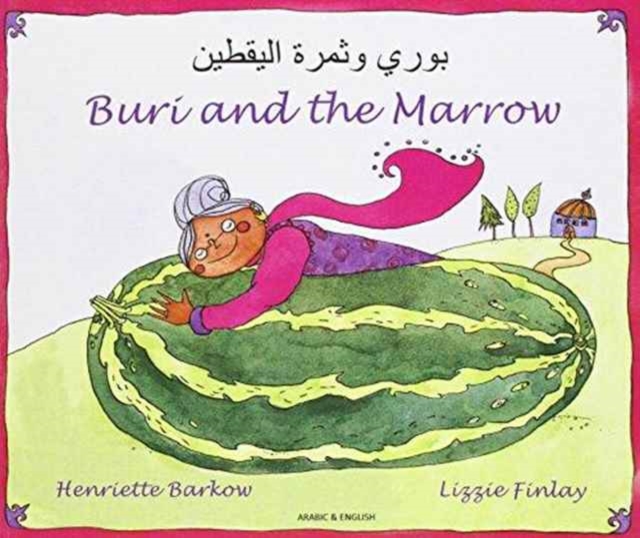 Buri and the Marrow in Arabic and English, Paperback / softback Book