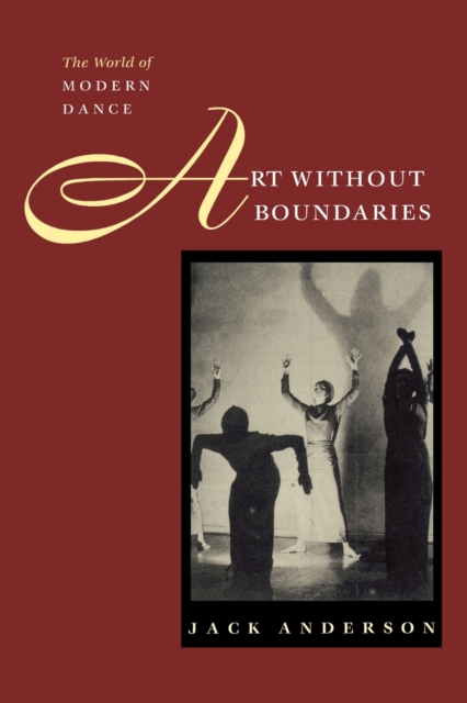 Art without Boundaries : World of Modern Dance, Paperback / softback Book