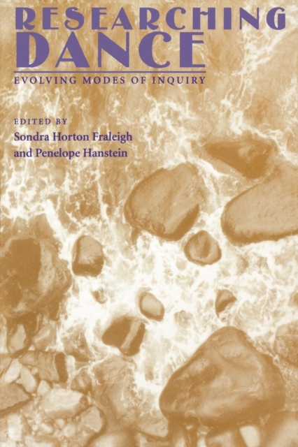 Researching Dance : Evolving Modes of Enquiry, Paperback / softback Book