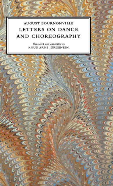 Letters on Dance and Choreography, Hardback Book
