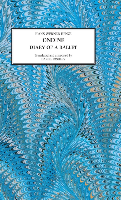 Ondine : Diary of a Ballet, Hardback Book