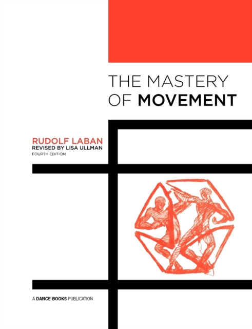 The Mastery of Movement, Paperback / softback Book