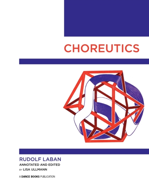 Choreutics, Paperback / softback Book