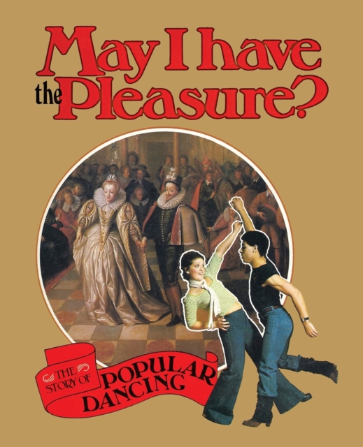 May I Have the Pleasure?, Paperback / softback Book