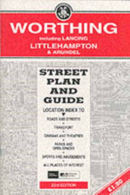 Worthing and Littlehampton : Street Plan and Guide, Sheet map, folded Book