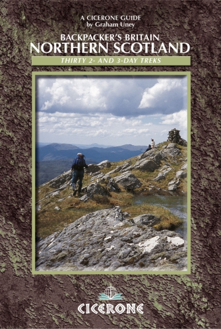 Backpacker's Britain: Northern Scotland : 30 short backpacking routes north of the Great Glen, Paperback / softback Book
