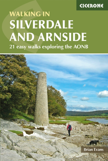 Walks in Silverdale and Arnside : 21 easy walks exploring the AONB, Paperback / softback Book