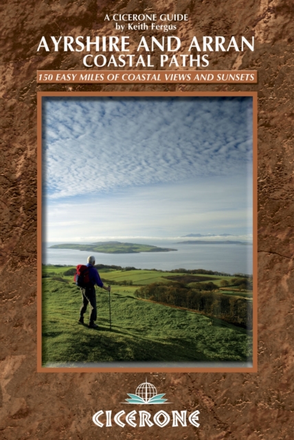 The Ayrshire and Arran Coastal Paths, Paperback / softback Book