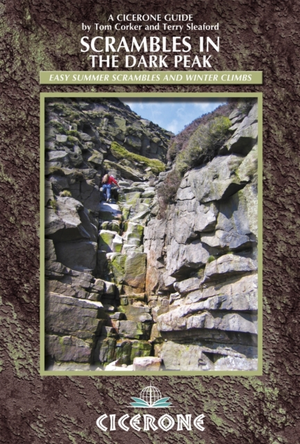 Scrambles in the Dark Peak : Easy summer scrambles and winter climbs, Paperback Book