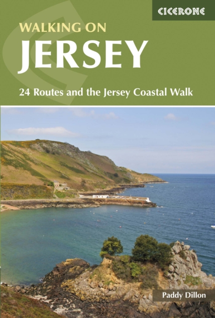 Walking on Jersey : 24 Routes and the Jersey Coastal Walk, Paperback / softback Book