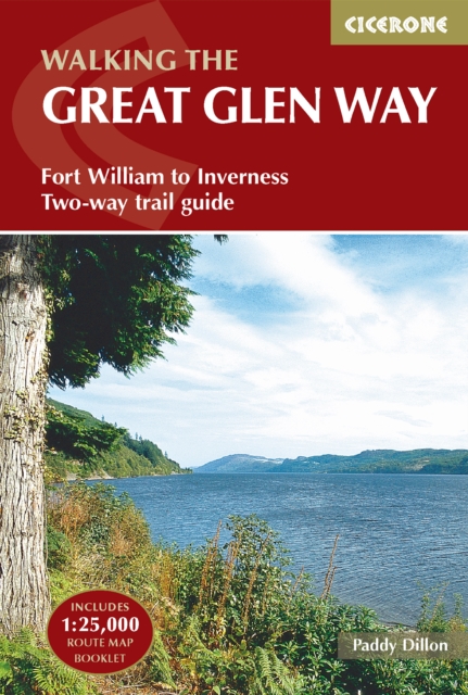 The Great Glen Way : Fort William to Inverness Two-way trail guide, Paperback / softback Book