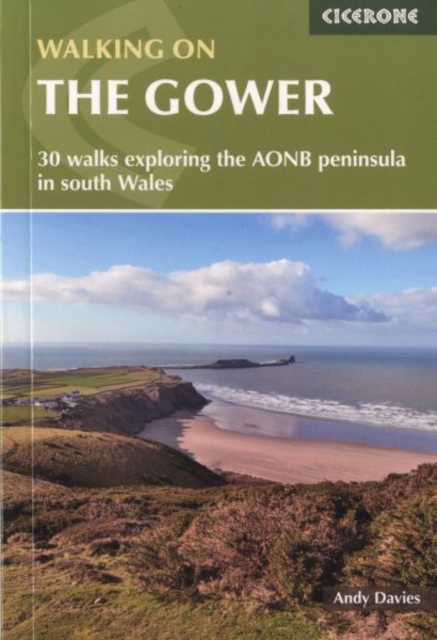 Walking on Gower : 30 walks exploring the AONB peninsula in South Wales, Paperback / softback Book