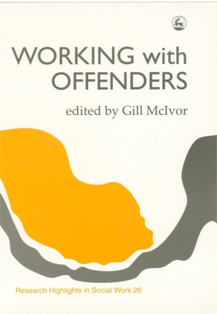 Working with Offenders, Paperback / softback Book