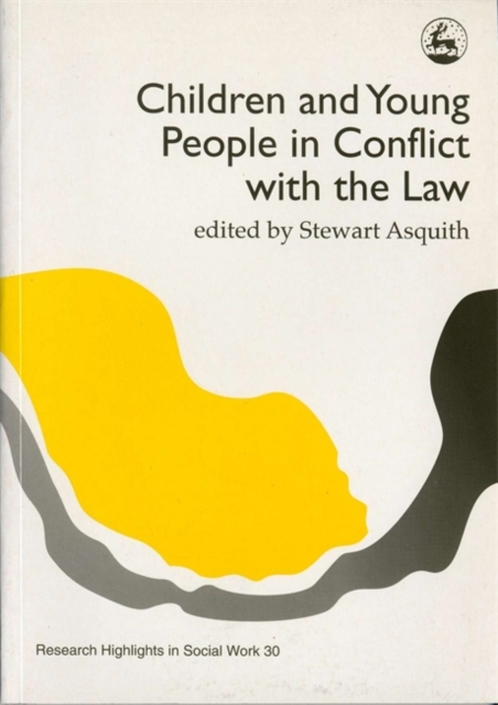 Children and Young People in Conflict with the Law, Paperback / softback Book