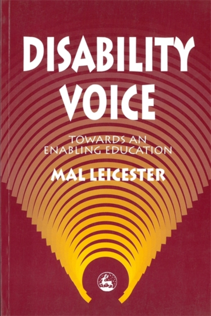 Disability Voice : Towards an Enabling Education, Paperback / softback Book