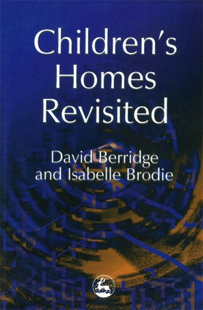 Children's Homes Revisited, Paperback / softback Book