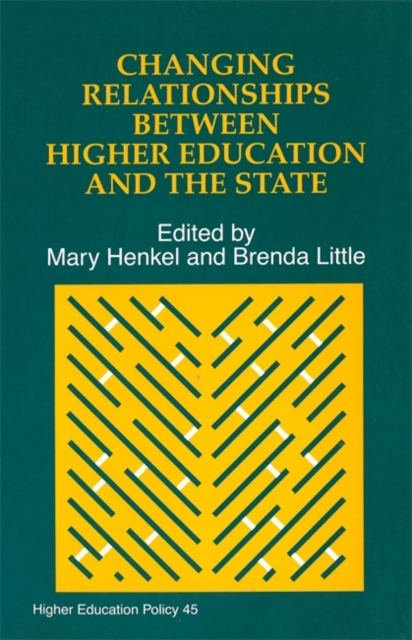 Changing Relationships Between Higher Education and the State, Paperback / softback Book