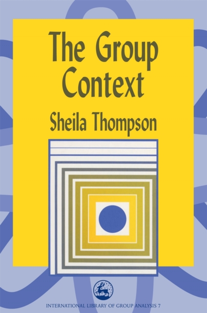 The Group Context, Paperback / softback Book
