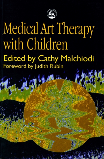 Medical Art Therapy with Children, Paperback / softback Book