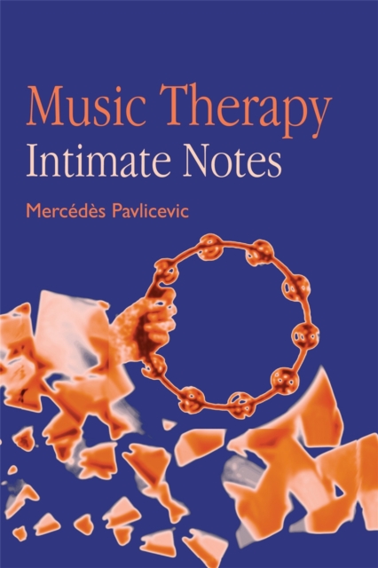 Music Therapy: Intimate Notes, Paperback / softback Book
