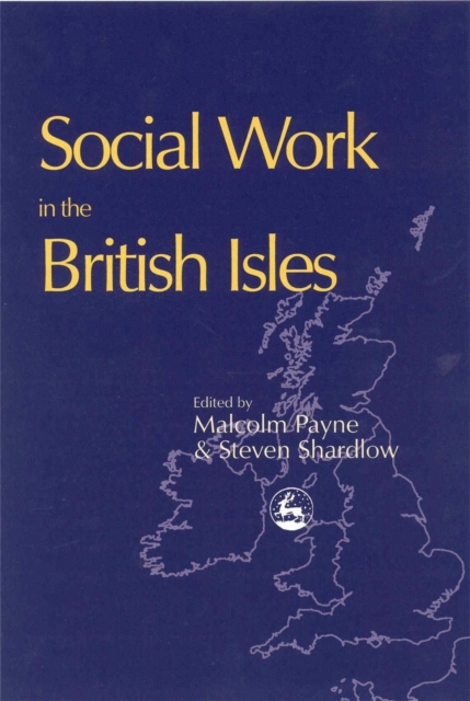 Social Work in the British Isles, Paperback / softback Book