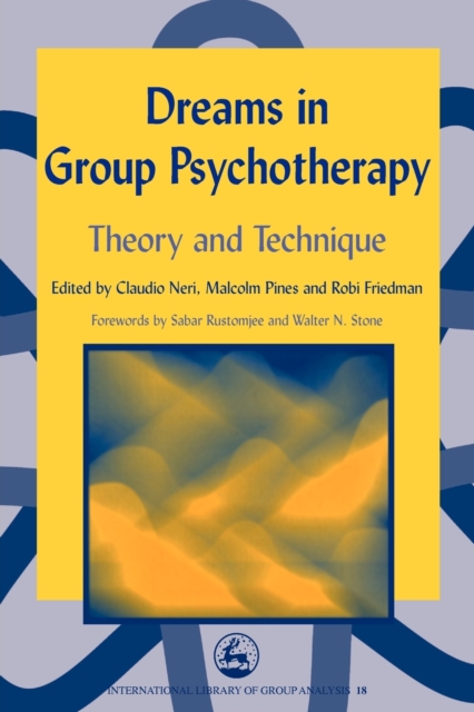 Dreams in Group Psychotherapy : Theory and Technique, Paperback / softback Book
