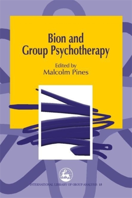 Bion and Group Psychotherapy, Paperback / softback Book