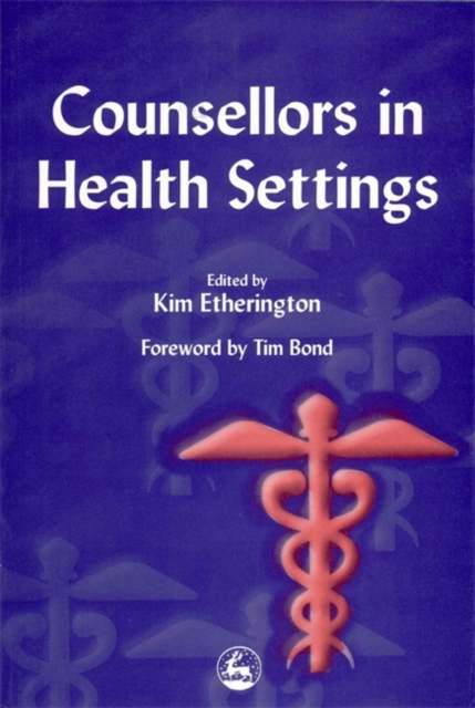 Counsellors in Health Settings, Paperback / softback Book