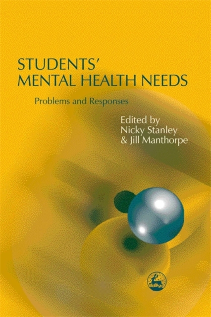 Students' Mental Health Needs : Problems and Responses, Paperback / softback Book