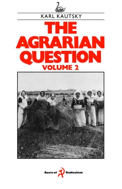 The Agrarian Question Volume 2, Hardback Book