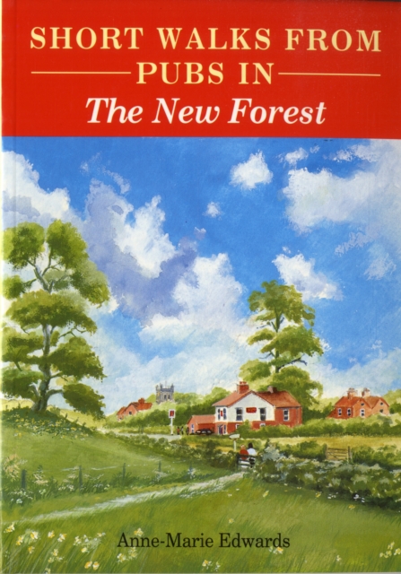 Short Walks from Pubs in the New Forest, Paperback Book