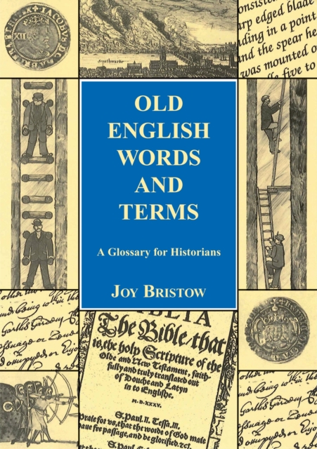 The Local Historian's Glossary of Words and Terms, Paperback / softback Book