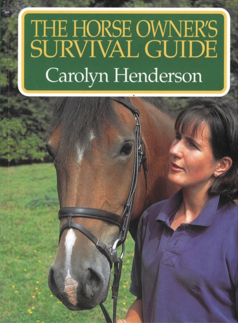 Horse Owner's Survival Guide, Paperback Book