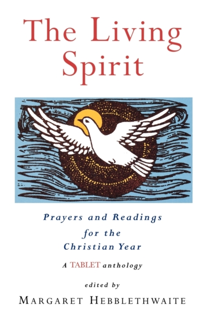 Living Spirit : Prayers and Readings for the Christian Year, Paperback / softback Book