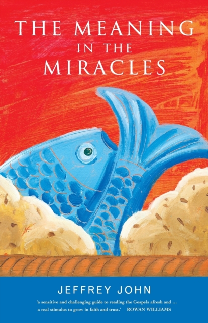 The Meaning in the Miracles, Paperback / softback Book