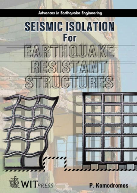 Seismic Isolation for Earthquake-resistant Structures, Hardback Book