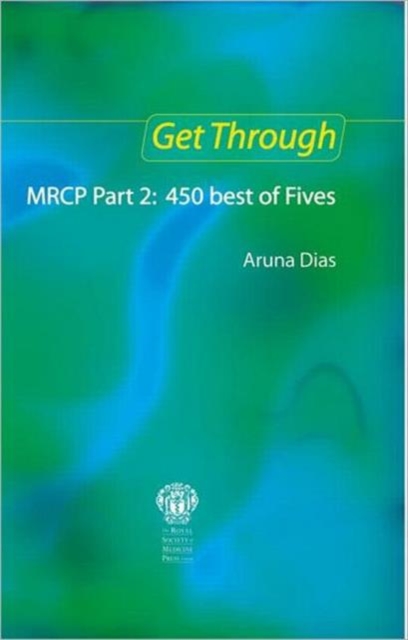 Get Through MRCP Part 2: 450 Best of Fives, 2nd edition, Paperback / softback Book