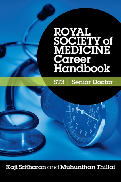 Royal Society of Medicine Career Handbook: ST3 - Senior Doctor, Paperback / softback Book