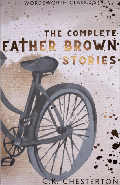 The Complete Father Brown Stories, Paperback / softback Book